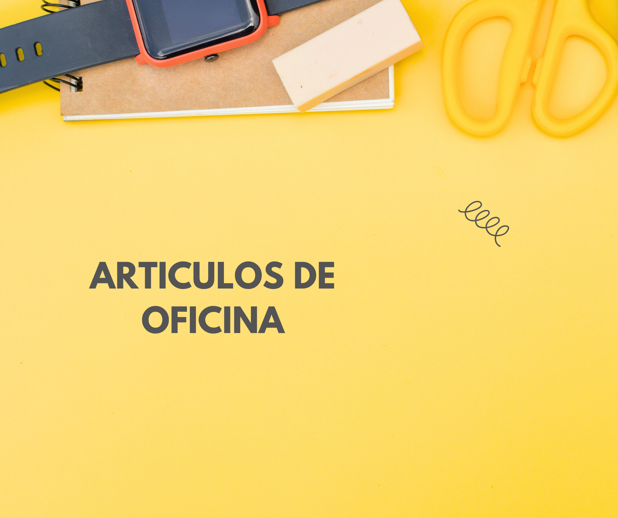 ARTICULOS DE OFICINA